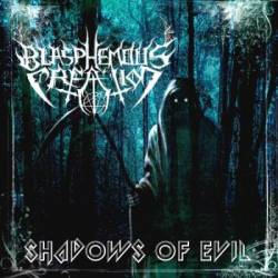 Blasphemous Creation : Shadows of Evil